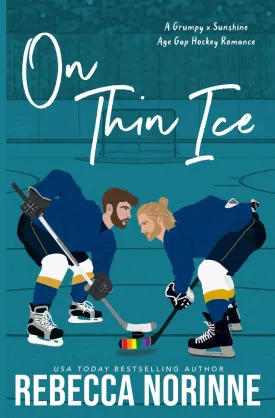 On Thin Ice: A M/M Teammates-to-Lovers Age Gap Hockey Romance Paperback  May 20, 2025