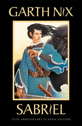 Sabriel: The Old Kingdom 2: Anniversary Edition Hardcover  August 3, 2021