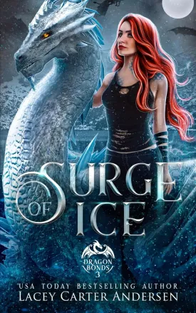 Surge of Ice: A Paranormal Reverse Harem Romance (Dragon Bonds) Paperback  January 22, 2025