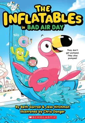 The Inflatables in Bad Air Day (The Inflatables #1) Paperback  May 3, 2022